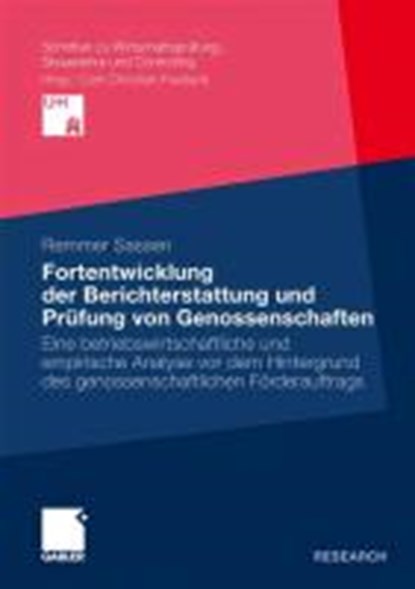 Fortentwicklung Der Berichterstattung Und Prufung Von Genossenschaften, Remmer Sassen - Paperback - 9783834929624