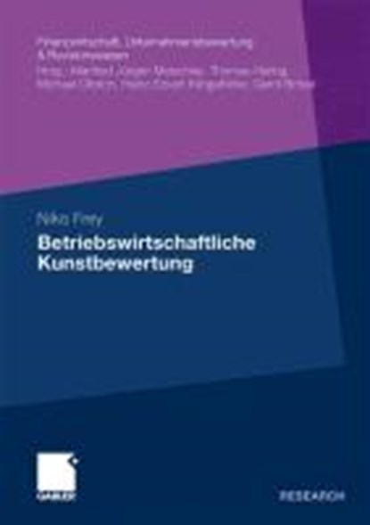 Betriebswirtschaftliche Kunstbewertung, Niko Frey - Paperback - 9783834931092