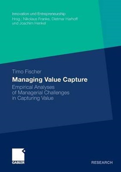 Managing Value Capture, Timo Fischer - Paperback - 9783834932518