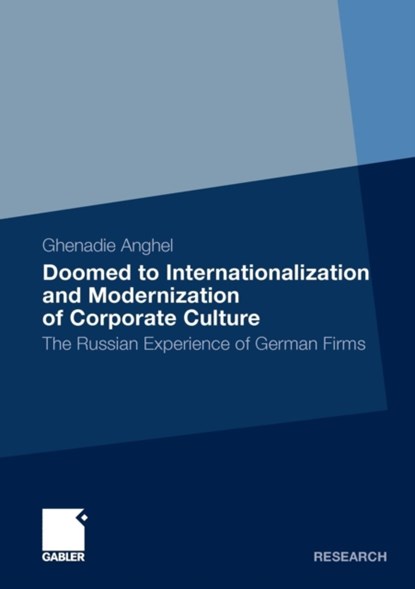 Doomed to Internationalization and Modernization of Corporate Culture, niet bekend - Paperback - 9783834934970