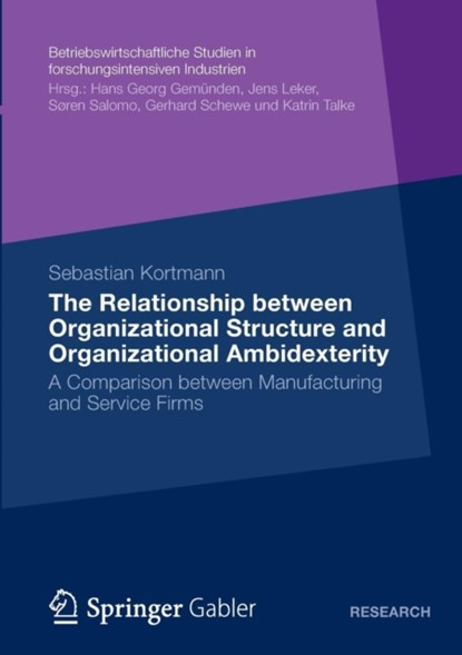 The Relationship between Organizational Structure and Organizational Ambidexterity, niet bekend - Paperback - 9783834936295