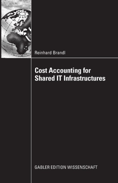 Cost Accounting for Shared it Infrastructures, niet bekend - Paperback - 9783834946478