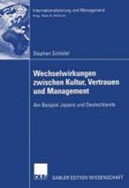 Wechselwirkungen Zwischen Kultur, Vertrauen und Management, Stephan Schodel - Paperback - 9783835000100
