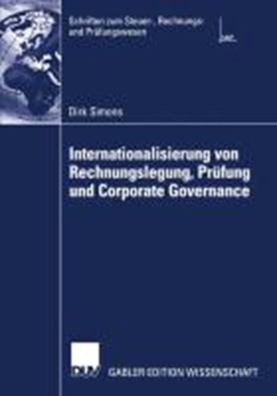 Internationalisierung von Rechnungslegung, Prufung und Corporate Governance