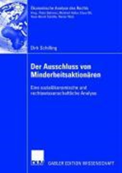 Der Ausschluss Von Minderheitsaktionaren, Dirk Schilling - Paperback - 9783835004030