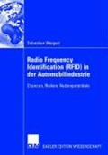 Radio Frequency Identification (Rfid) in Der Automobilindustrie | Sebastian Weigert | 