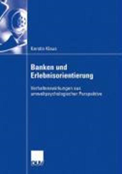 Banken Und Erlebnisorientierung, KLAUS,  Kerstin - Paperback - 9783835006751