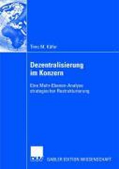 Dezentralisierung Im Konzern, Timo M Kafer - Paperback - 9783835006973