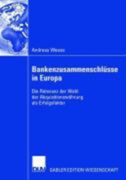 Bankenzusammenschlusse in Europa, Andreas Weese - Paperback - 9783835007611