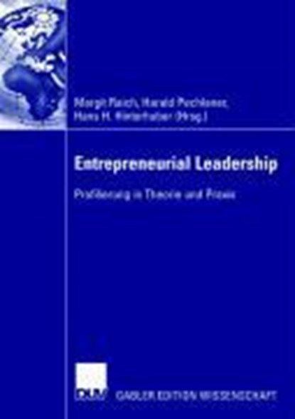 Entrepreneurial Leadership, RAICH,  Margit ; Pechlaner, Harald ; Hinterhuber, Hans-H - Paperback - 9783835008199