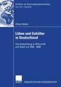 Loehne Und Gehalter in Deutschland | Ringelstetter, Prof Dr Max J ; Walter, Ulrike | 