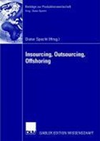 Insourcing, Outsourcing, Offshoring | Dieter Specht | 