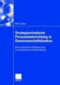 Strategieorientierte Personalentwicklung in Genossenschaftsbanken | Elke Schax | 