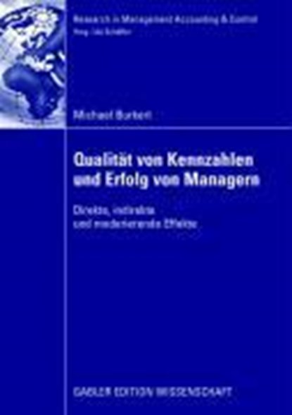 Qualitat Von Kennzahlen Und Erfolg Von Managern, Michael Burkert - Paperback - 9783835008694