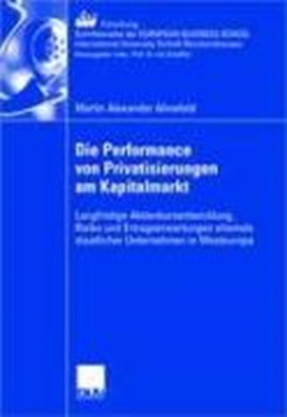 Die Performance Von Privatisierungen Am Kapitalmarkt, AHNEFELD,  Martin Alexander - Paperback - 9783835008939