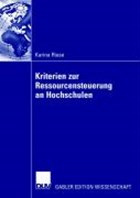 Kriterien Zur Ressourcensteuerung an Hochschulen | Karina Riese | 