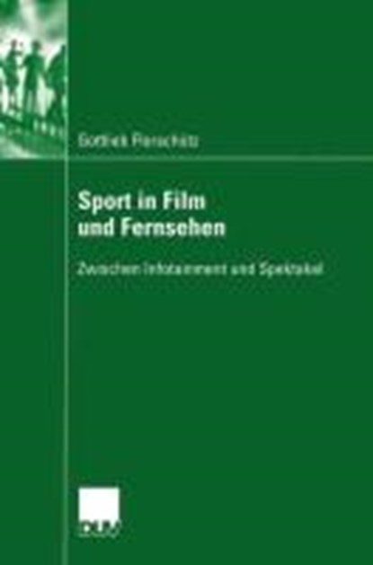 Sport in Film Und Fernsehen, Gottlieb Florschutz - Paperback - 9783835060197