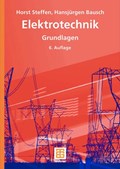 Elektrotechnik | Bausch, Hansjürgen ; Steffen, Horst | 