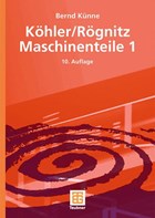 Köhler/Rögnitz Maschinenteile 1 | Bernd Künne | 