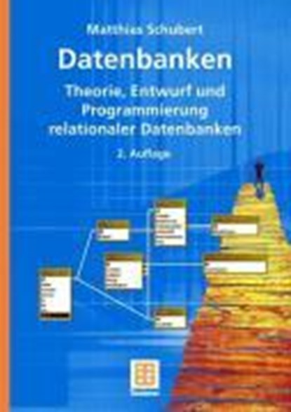 Datenbanken, Matthias Schubert - Paperback - 9783835101630
