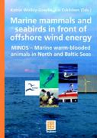 Marine Mammals and Seabirds in Front of Offshore Wind Energy, Katrin Wollny-Goerke ; Kai Eskildsen - Gebonden - 9783835102354
