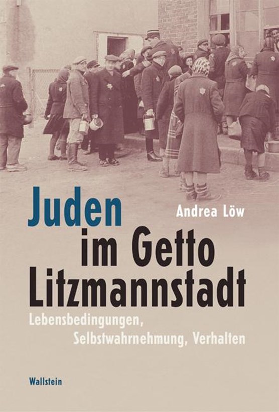 Juden im Getto Litzmannstadt