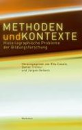 Methode und Kontexte | Casale, Rita ; Tröhler, Daniel ; Oelkers, Jürgen | 