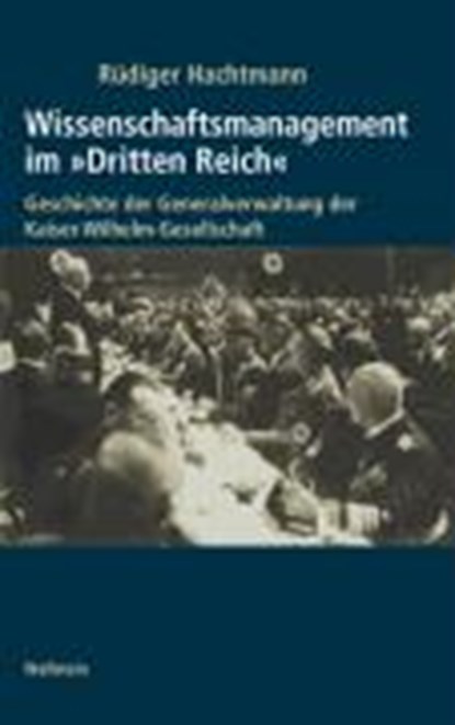 Wissenschaftsm. im "Dritten Reich". 2Bde, HACHTMAN,  Rüdiger - Paperback - 9783835301085