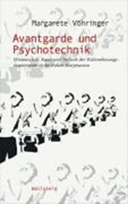 Avantgarde und Psychotechnik, VÖHRINGER,  Margarete - Paperback - 9783835301771