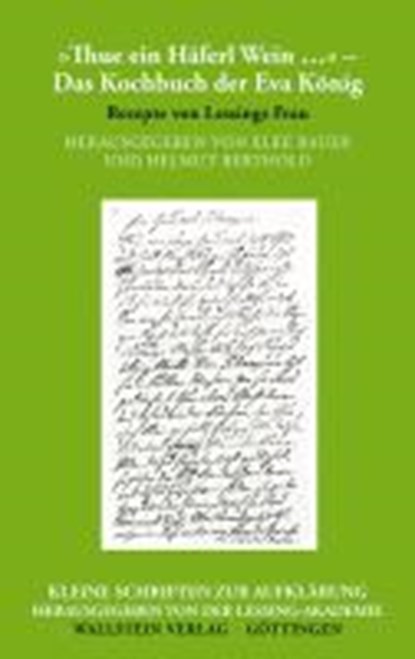 »Thue ein Häferl Wein ...« - Das Kochbuch der Eva König, niet bekend - Paperback - 9783835312418