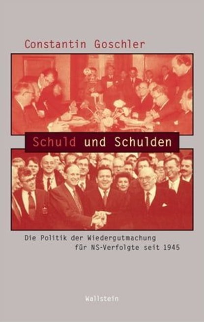 Schuld und Schulden, Constantin Goschler - Ebook - 9783835325197