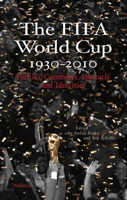 The FIFA World Cup 1930 - 2010, niet bekend - Ebook - 9783835326163