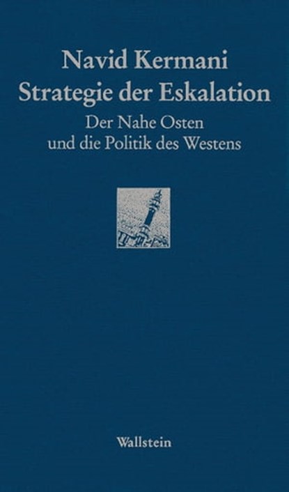Strategie der Eskalation, Navid Kermani - Ebook - 9783835328938