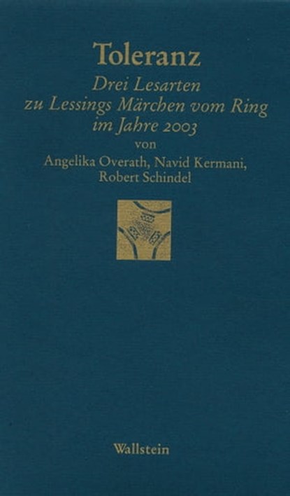 Toleranz, Angelika Overath ; Navid Kermani ; Robert Schindel - Ebook - 9783835329010