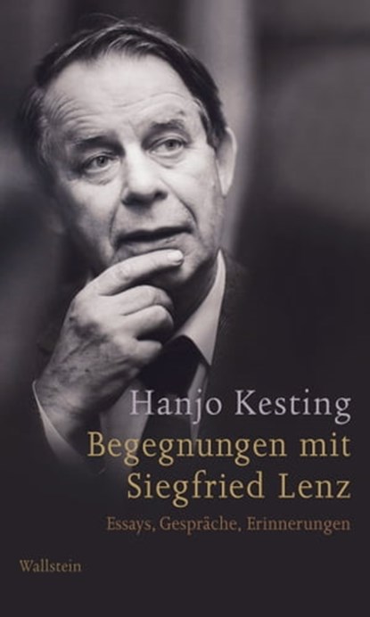 Begegnungen mit Siegfried Lenz, Hanjo Kesting - Ebook - 9783835329621