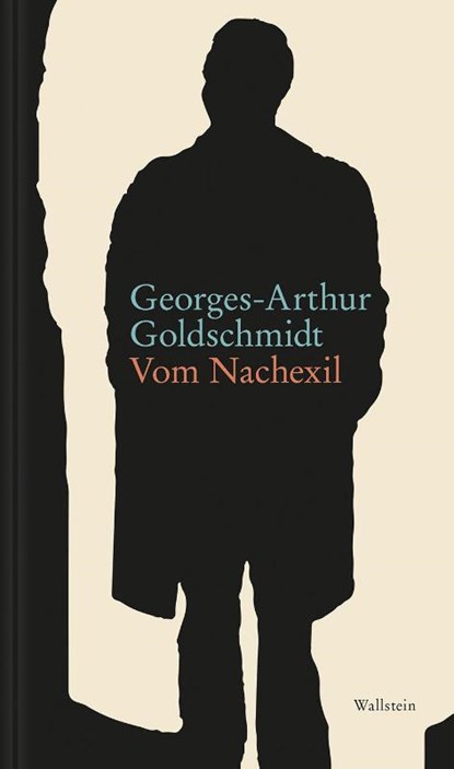 Vom Nachexil, Georges-Arthur Goldschmidt - Gebonden - 9783835335905