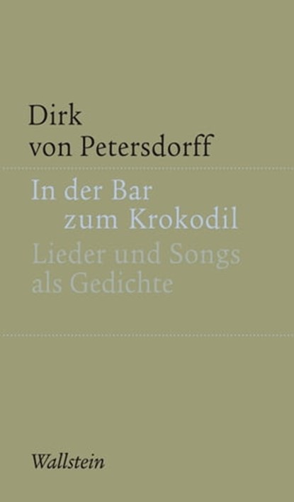 In der Bar zum Krokodil, Dirk von Petersdorff - Ebook - 9783835340916