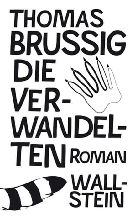 Die Verwandelten, Thomas Brussig - Ebook - 9783835344860