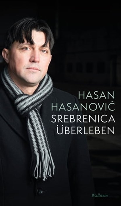 Srebrenica überleben, Hasan Hasanović - Ebook - 9783835349728