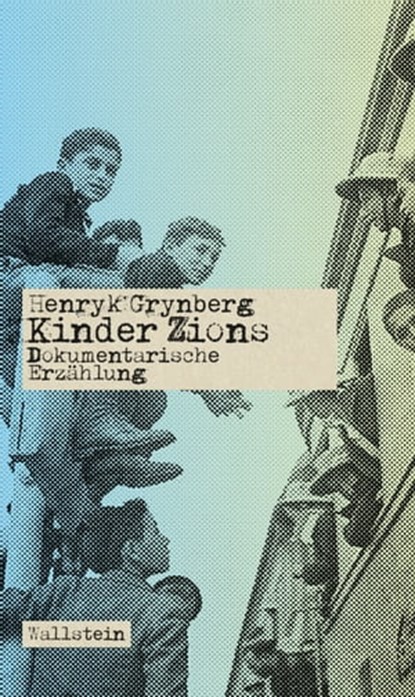 Kinder Zions, Henryk Grynberg ; Lothar Quinkenstein - Ebook - 9783835349766