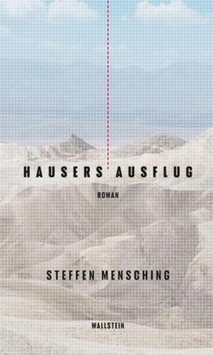 Hausers Ausflug, Steffen Mensching - Ebook - 9783835349803