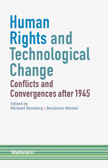 Human Rights and Technological Change, Michael Homberg ;  Benjamin Möckel - Paperback - 9783835351653