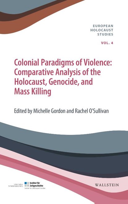 Colonial Paradigms of Violence, Michelle Gordon ; Rachel O'Sullivan - Paperback - 9783835352032