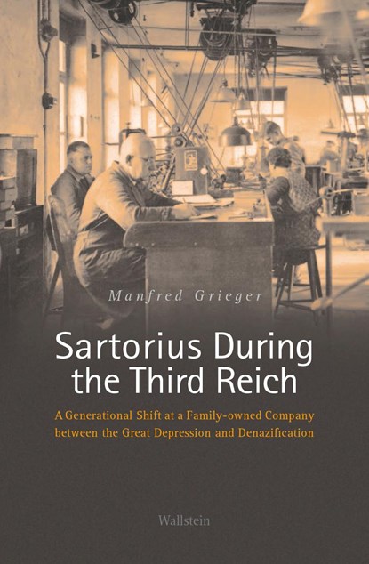 Sartorius During the Third Reich, Manfred Grieger - Gebonden - 9783835352124