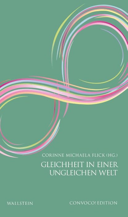 Gleichheit in einer ungleichen Welt, Corinne Michaela Flick - Gebonden - 9783835353909