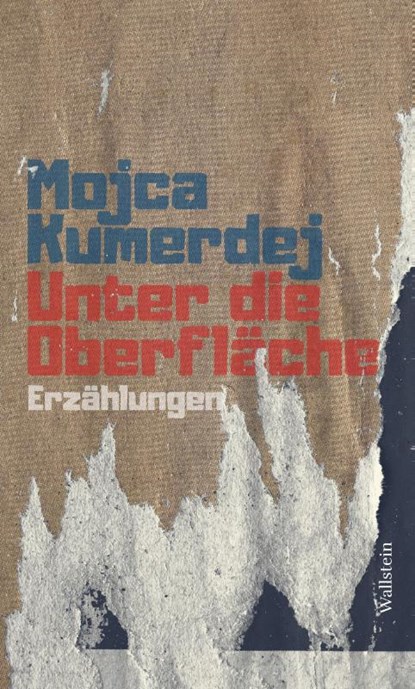 Unter die Oberfläche, Mojca Kumerdej - Gebonden - 9783835354760