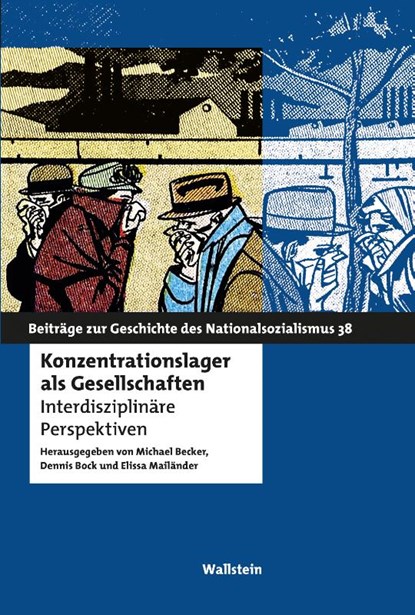 Konzentrationslager als Gesellschaften, Michael Becker ; Dennis Bock ; Elissa Mailänder - Paperback - 9783835354975