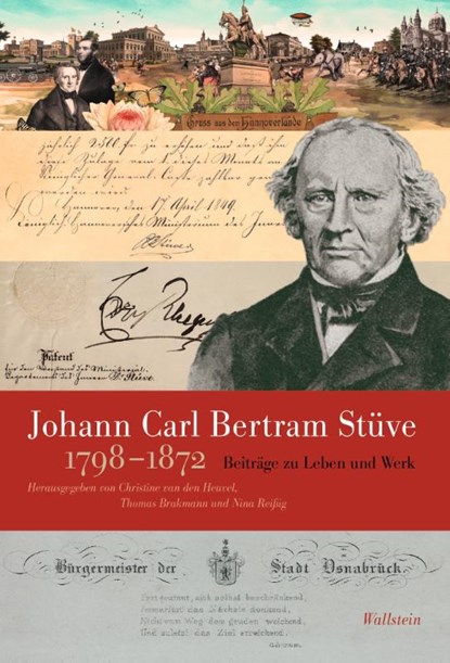 Johann Carl Bertram Stüve (1798-1872), Thomas Brakmann ; Nina Reißig ; Christine van den Heuvel - Gebonden - 9783835355620