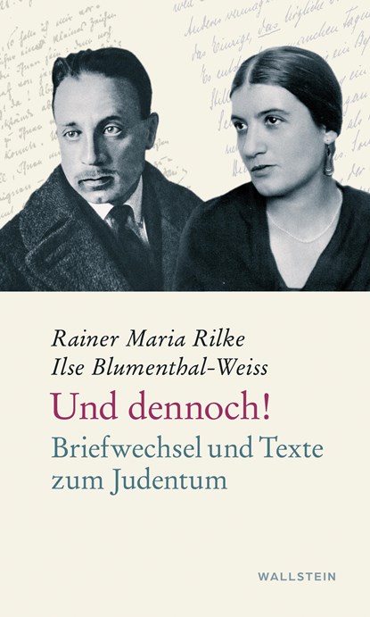 Und dennoch!, Ilse Blumenthal-Weiss ;  Rainer Maria Rilke - Gebonden - 9783835355736