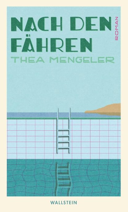 Nach den Fähren, Thea Mengeler - Gebonden - 9783835355859